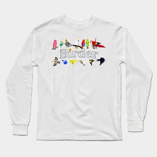 Bird Loving Birder Long Sleeve T-Shirt